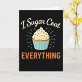 I Sugar Coat Everything Holiday Baking Baker Kaart (Gele Bloem)