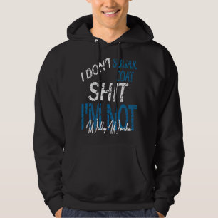 I Suikercoat rude sarcastische volwassen humor Hoodie