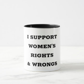 I Support Women's Rights and Wrongs Mok