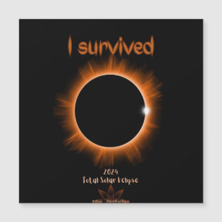 I Survived 2024 Solar Eclipse carte magnétique