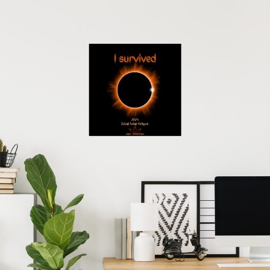 I Survived 2024 Solar Eclipse Poster (Bureau à domicile)