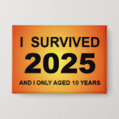 I Survived 2025 Button (Voorkant)
