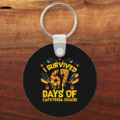 I Survived 67 Days Of Cafeteria Chaos Funny Lunch Sleutelhanger (Voorkant)