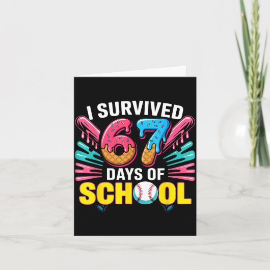 I Survived 67 Days Of School 67 Meme Baseball Ice  Kaart (Voorkant)