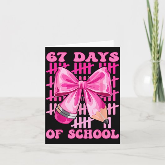 I Survived 67 Days Of School Cool Teacher Design  Kaart (Voorkant)