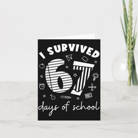 I Survived 67 Days Of School Cool Teacher Design Kaart (Voorkant)