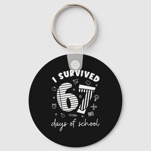 I Survived 67 Days Of School Cool Teacher Design  Sleutelhanger (Voorkant)