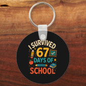 I Survived 67 Days Of School Fun Teacher Student Sleutelhanger (Voorkant)