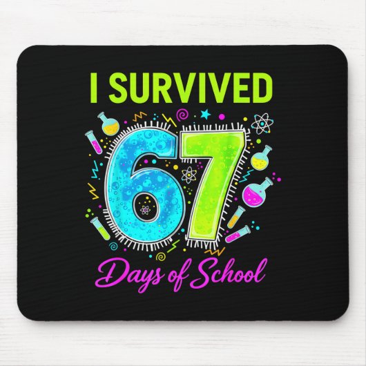 I Survived 67 Days Of School Funny 67 Meme Science Muismat (Voorkant)