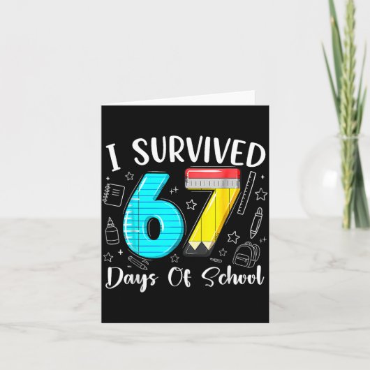 I Survived 67 Days Of School Funny 67 Meme Teacher Kaart (Voorkant)