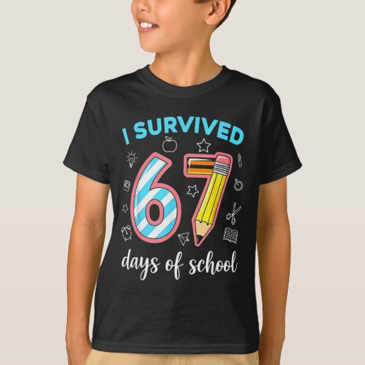 I Survived 67 Days Of School Funny 67 Meme Teacher T-shirt (Voorkant)