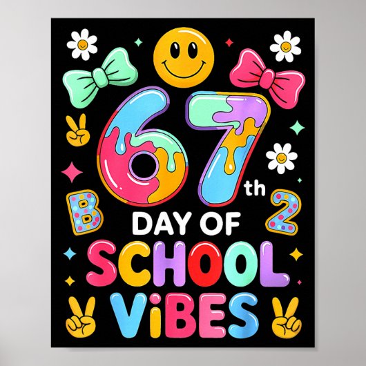 I Survived 67 Days Of School Funny 67 Teachers Stu Poster (Voorkant)