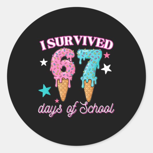 I Survived 67 Days Of School Funny 67 Teachers Stu Ronde Sticker (Voorkant)