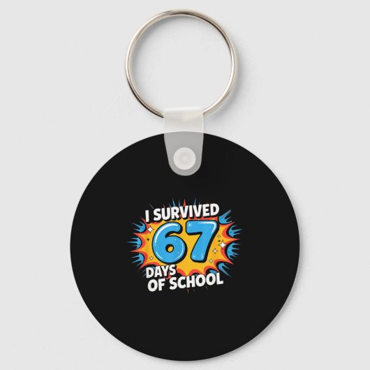 I Survived 67 Days Of School Funny 67 Teachers Stu Sleutelhanger (Voorkant)