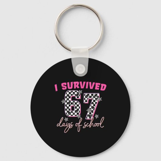 I Survived 67 Days Of School Funny 67 Teachers Stu Sleutelhanger (Voorkant)