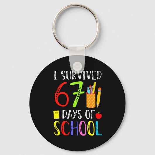 I Survived 67 Days Of School Funny 67 Teachers Stu Sleutelhanger (Voorkant)