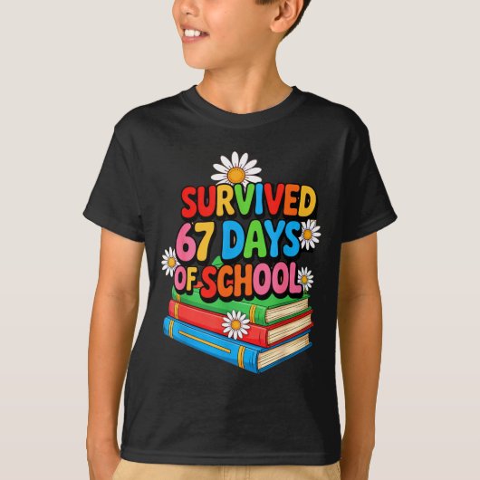 I Survived 67 Days Of School Funny 67 Teachers Stu T-shirt (Voorkant)