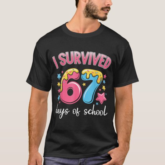 I Survived 67 Days Of School Funny 67 Teachers Stu T-shirt (Voorkant)
