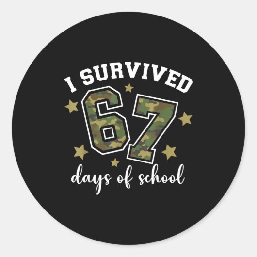 I Survived 67 Days Of School Funny Camo Six Seven Ronde Sticker (Voorkant)