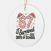 I Survived 67 Days of School Funny Christmas Keramisch Ornament (Links)