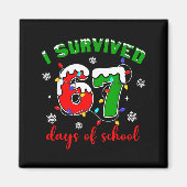 I Survived 67 Days Of School Funny Christmas Teach Magneet (Voorkant)