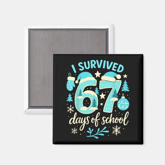 I Survived 67 Days Of School Funny Christmas Teach Magneet (Voorkant / Achterkant)