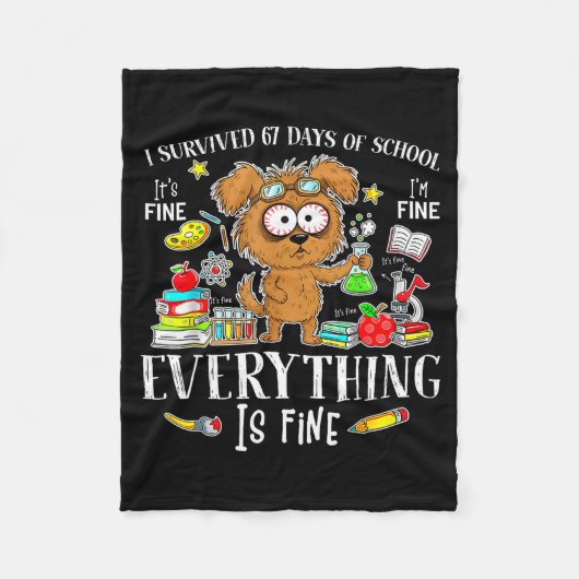 I Survived 67 Days Of School Funny Dog Lover Scien Fleece Deken (Voorkant)