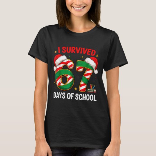 I Survived 67 Days Of School Funny Gen Christmas  T-shirt (Voorkant)