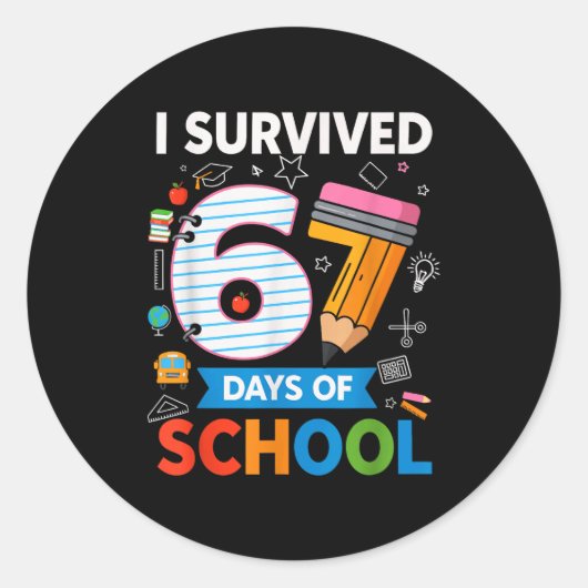 I Survived 67 Days Of School Funny Kids Teacher St Ronde Sticker (Voorkant)
