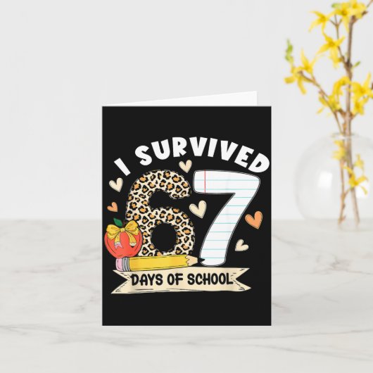 I Survived 67 Days Of School Funny Leopard Student Kaart (Gele Bloem)