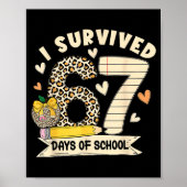 I Survived 67 Days Of School Funny Leopard Student Poster (Voorkant)