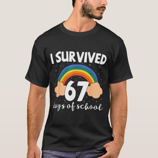 I Survived 67 Days Of School Funny Meme Student Te T-shirt (Voorkant)
