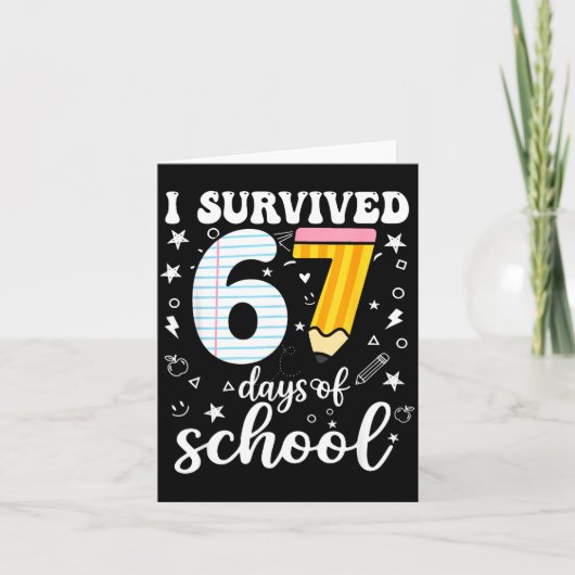I Survived 67 Days Of School Funny Meme Teacher St Kaart (Voorkant)