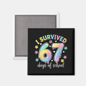 I Survived 67 Days Of School Funny Meme Teacher St Magneet (Voorkant / Achterkant)