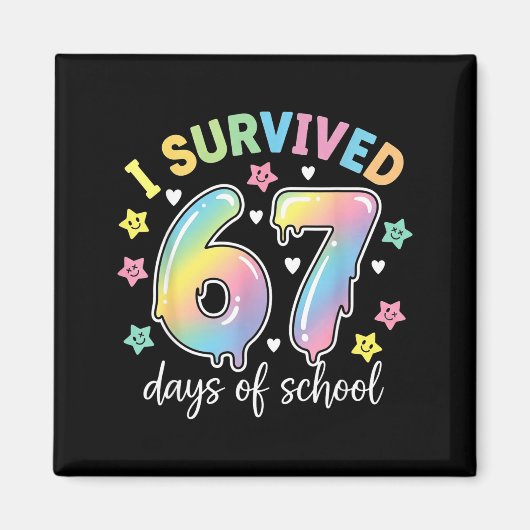 I Survived 67 Days Of School Funny Meme Teacher St Magneet (Voorkant)