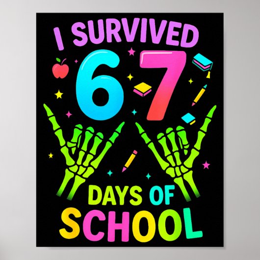 I Survived 67 Days Of School Funny Meme Teacher St Poster (Voorkant)