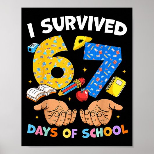 I Survived 67 Days Of School Funny Meme Teacher St Poster (Voorkant)