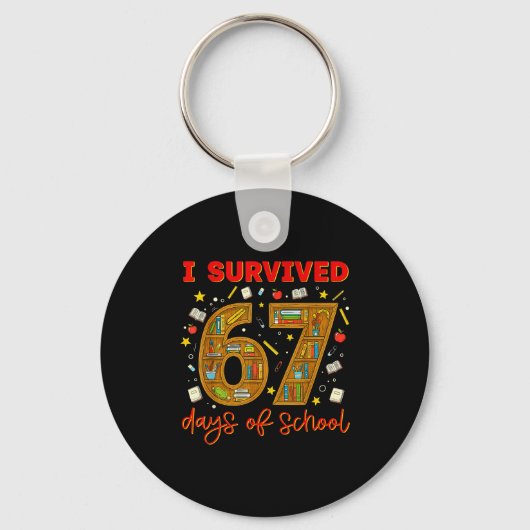 I Survived 67 Days Of School Funny Meme Teacher St Sleutelhanger (Voorkant)