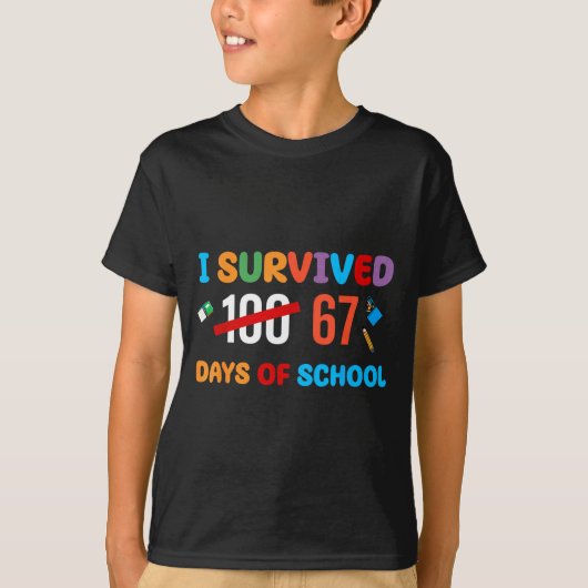 I Survived 67 Days Of School Funny Six Seven Meme T-shirt (Voorkant)