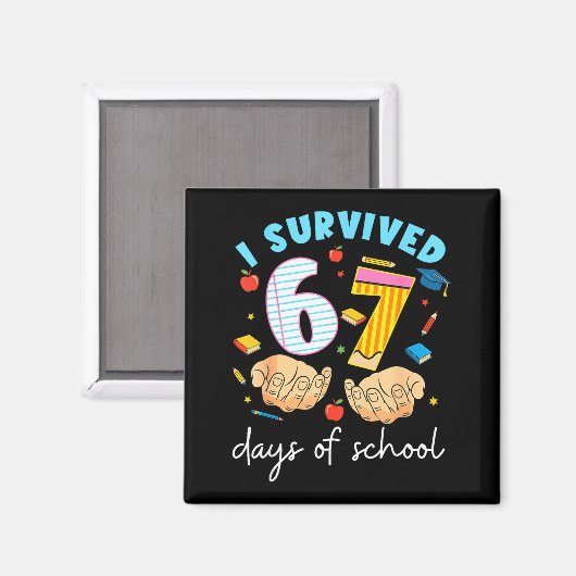 I Survived 67 Days Of School Funny Student Style Magneet (Voorkant / Achterkant)