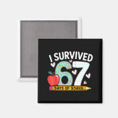 I Survived 67 Days Of School Funny Student Style Magneet (Voorkant / Achterkant)