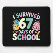 I Survived 67 Days Of School Funny Student Style  Muismat (Voorkant)