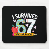 I Survived 67 Days Of School Funny Student Style  Muismat (Voorkant)