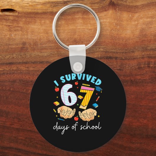 I Survived 67 Days Of School Funny Student Style Sleutelhanger (Voorkant)
