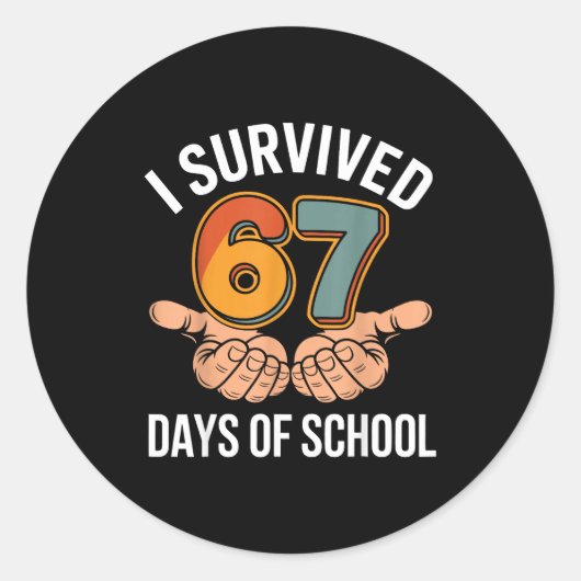 I Survived 67 Days Of School Funny Teacher And Stu Ronde Sticker (Voorkant)