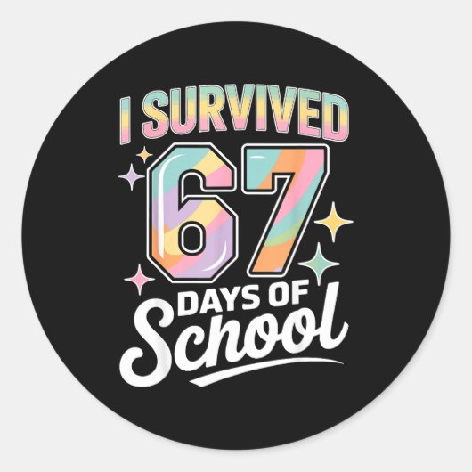 I Survived 67 Days Of School Funny Teacher And Stu Ronde Sticker (Voorkant)