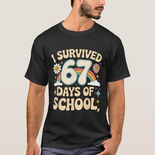 I Survived 67 Days Of School Funny Teacher And Stu T-shirt (Voorkant)