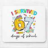 I Survived 67 Days Of School Funny Teacher Student Muismat (Voorkant)