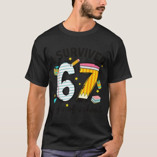 I Survived 67 Days Of School Six Seven Meme Teache T-shirt (Voorkant)