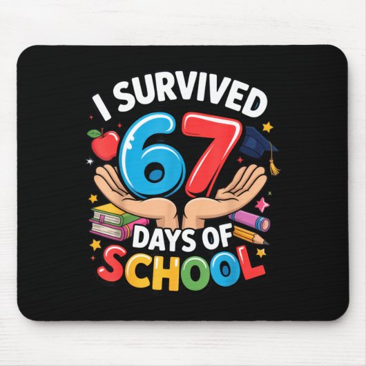 I Survived 67 Days Of School Student Fun Vibe End Muismat (Voorkant)